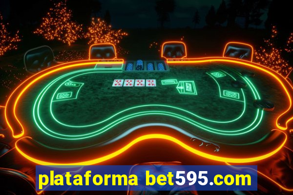 plataforma bet595.com